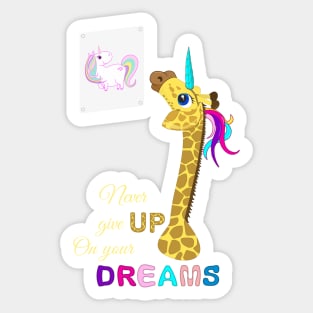 Unicorn - Never Give Up On Your Dreams Sticker